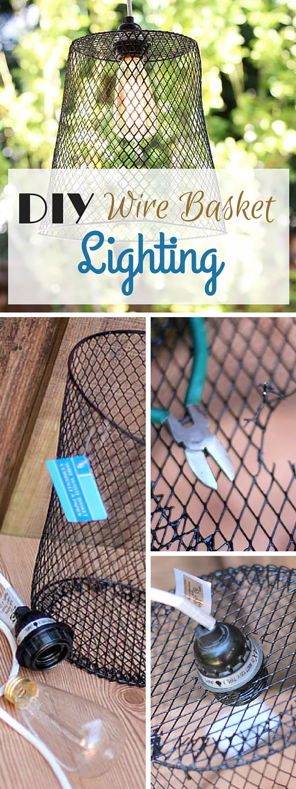 How to make a Wire Basket Lighting