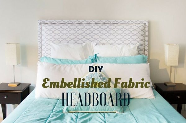 Check out how to build this easy DIY Embellished Fabric Headboard
