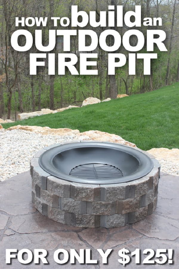 How to build a  fire pit for under $125. Great project idea!