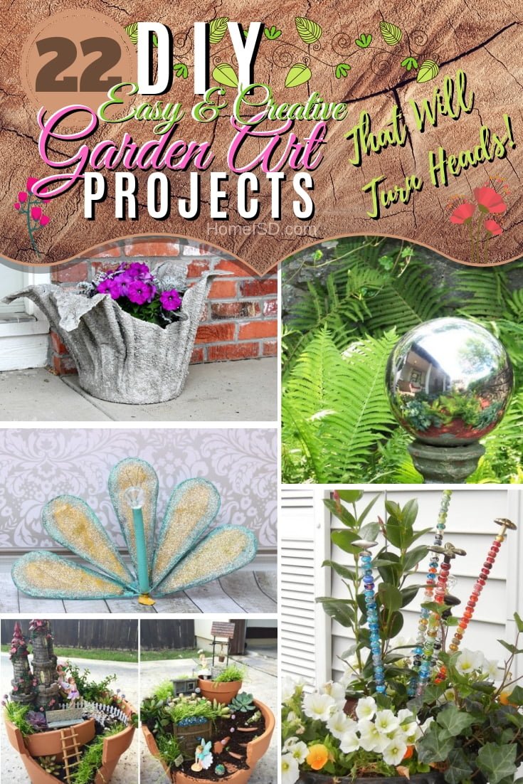 22 Easy & Creative DIY Garden Art Projects That Will Turn Heads - Diy GarDen Art Pin