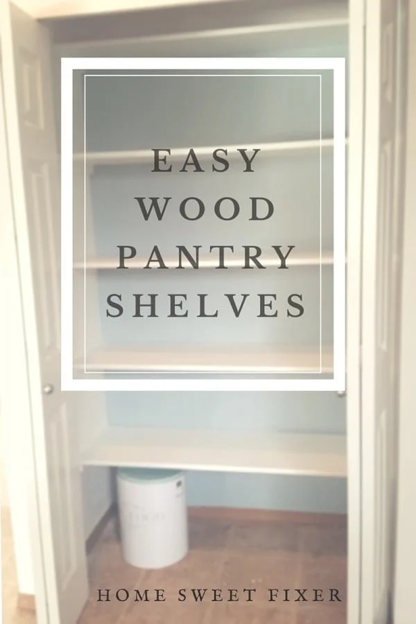 EASY DIY WOOD PANTRY SHELVES