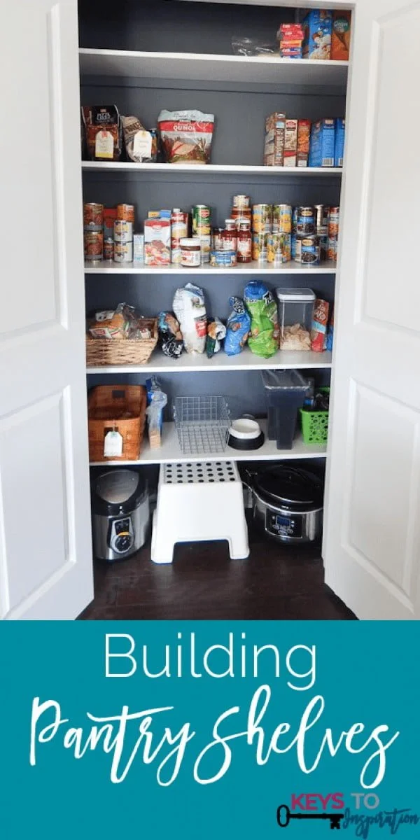 Building Pantry Shelves » Keys To Inspiration