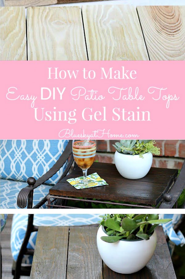How to Make Easy DIY Patio Table Tops Using Gel Stain     