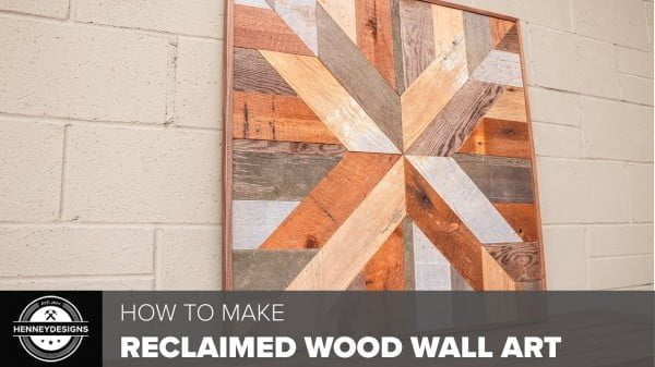DIY Reclaimed Wood Wall Art // Woodworking #DIY #reclaimedwood #rustic #homedecor #farmhouse