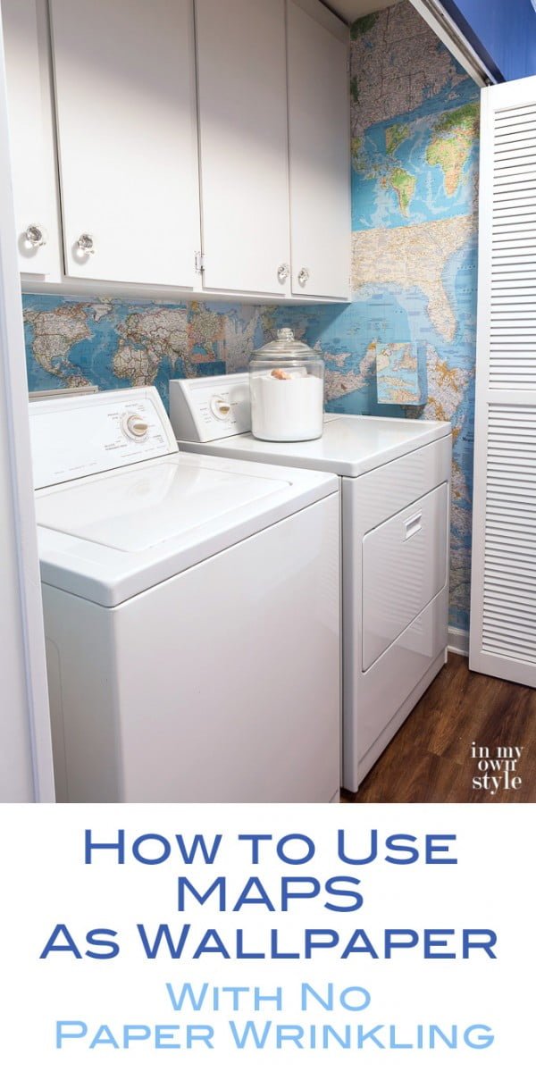 DIY Map Wallpaper in My Laundry Room #DIY #walldecor #homedecor