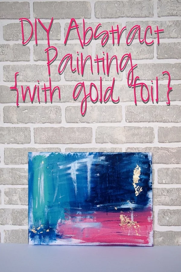 DIY Abstract Painting with Gold Foil     