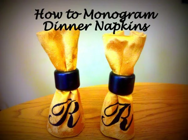 How to Monogram Cloth Dinner Napkins