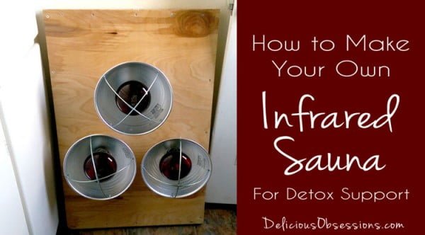 How to Build a Portable Infrared Sauna For Detoxification  