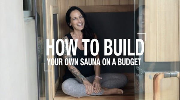 How to Build Your Own Sauna on a Budget (and why you should use one)  