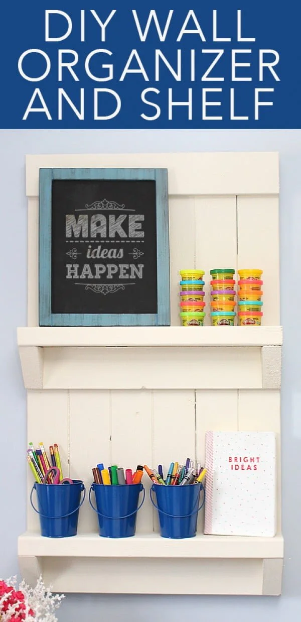 DIY Wall Organizer + Shelf    