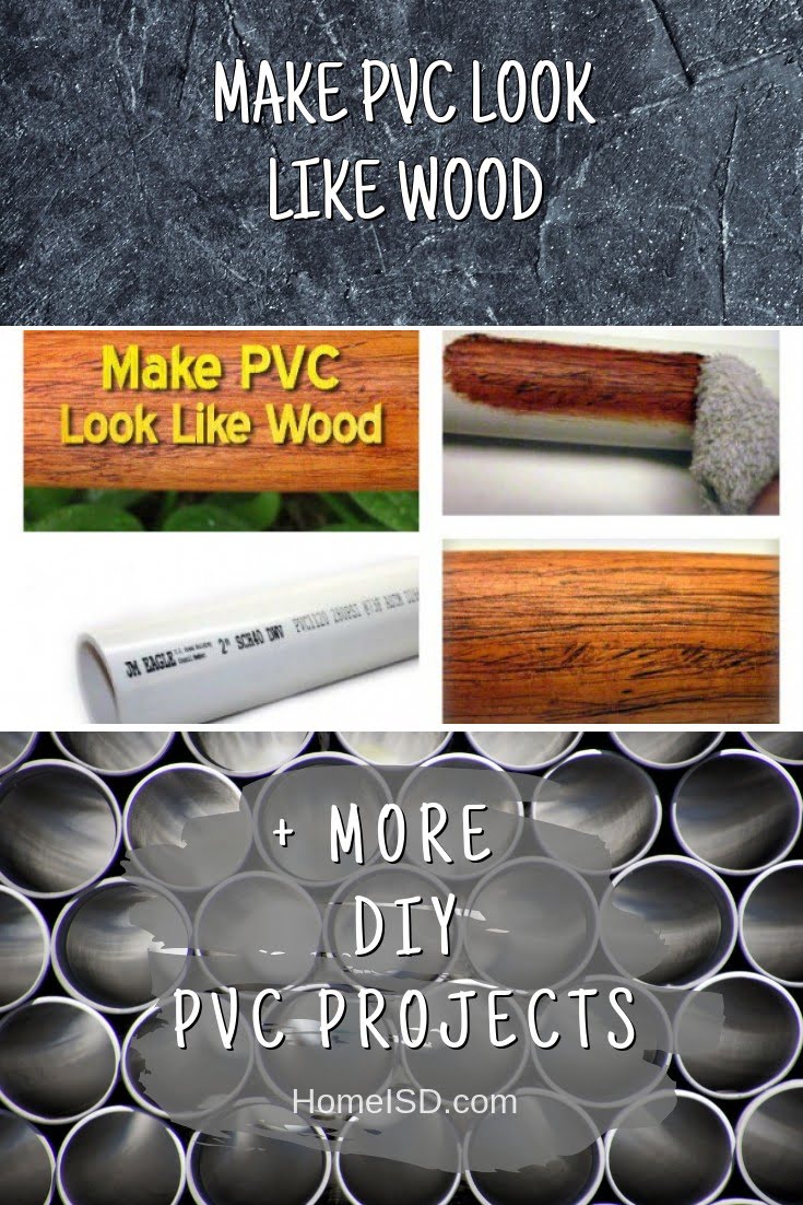 Make PVC Look Like Wood    